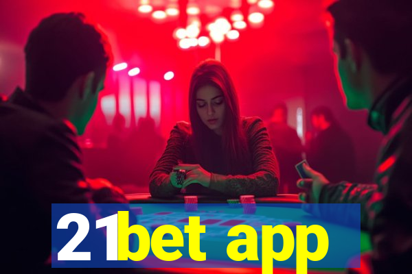 21bet app